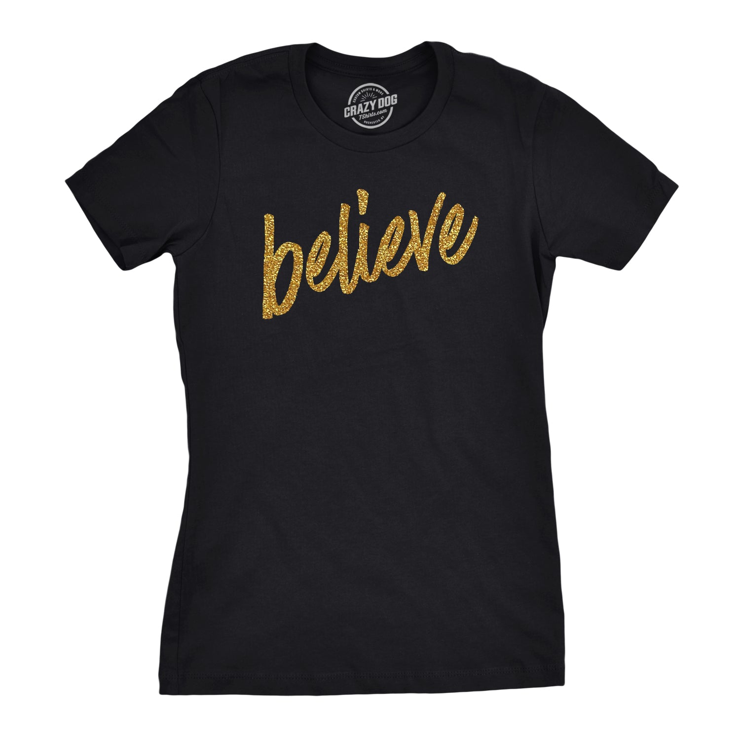 Funny Black Believe Script Womens T Shirt Nerdy Motivational Tee