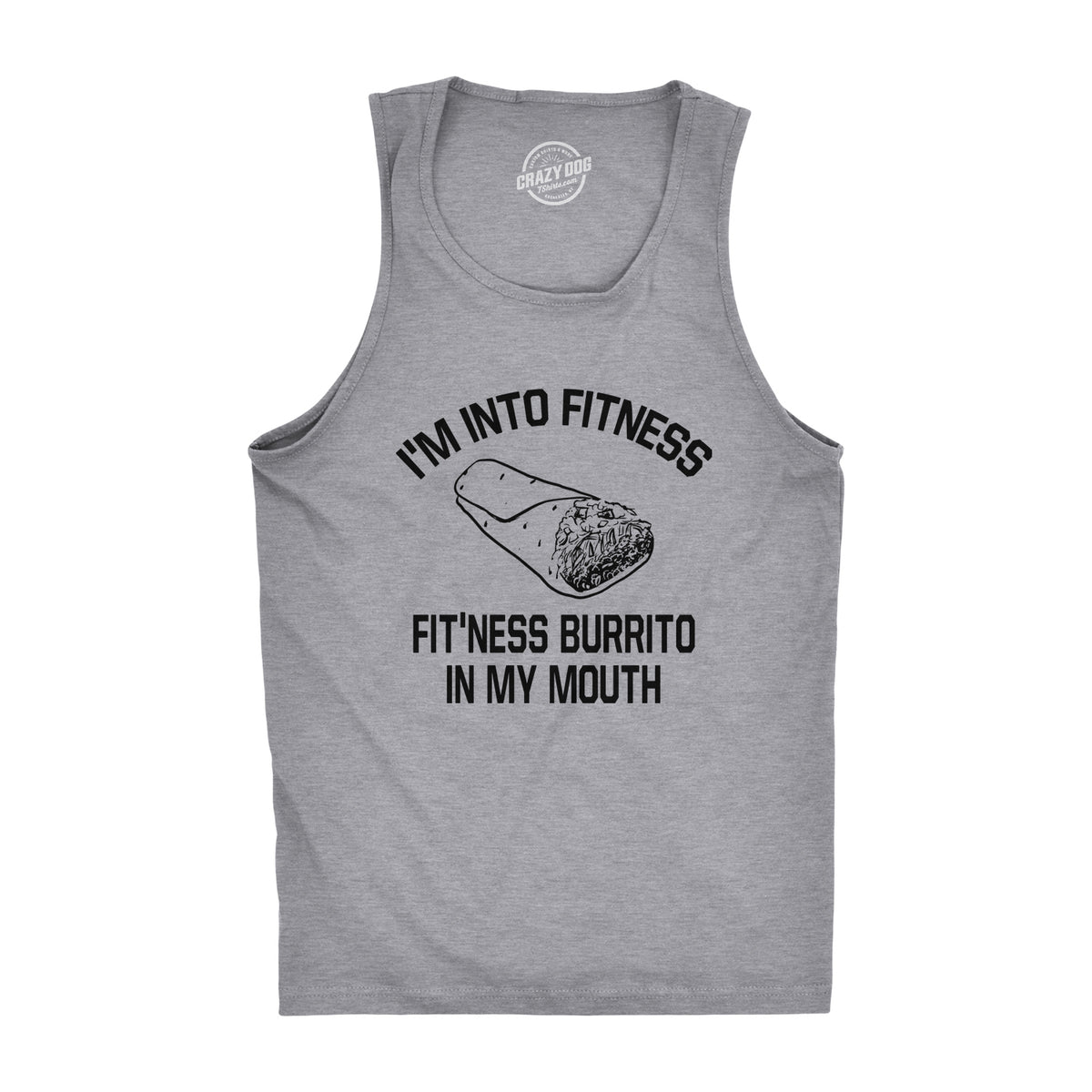 Funny Light Heather Grey Fitness Burrito In My Mouth Mens Tank Top Nerdy Cinco De Mayo Fitness Food Sarcastic Tee