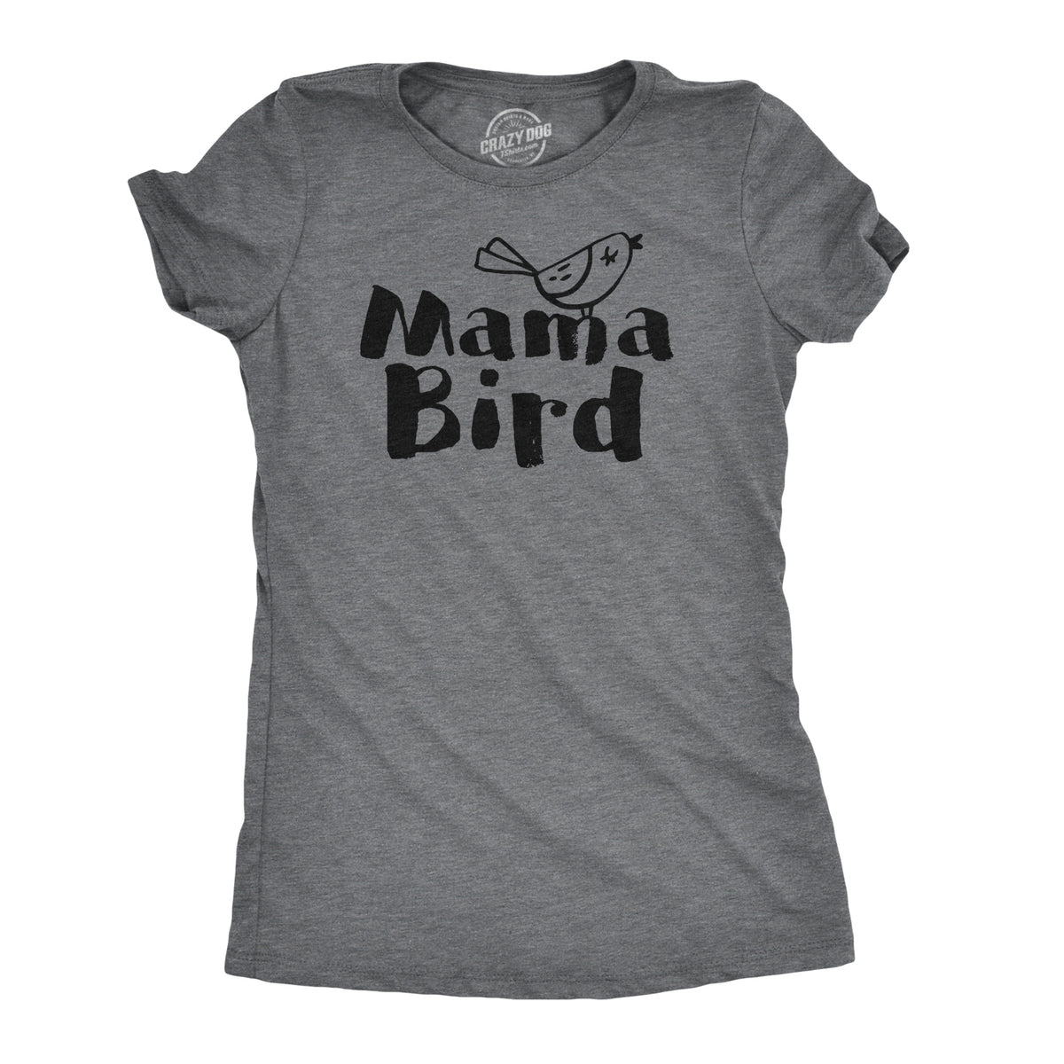 Funny Dark Heather Grey - Mama Bird Womens T Shirt Nerdy Mother&#39;s Day Animal Tee