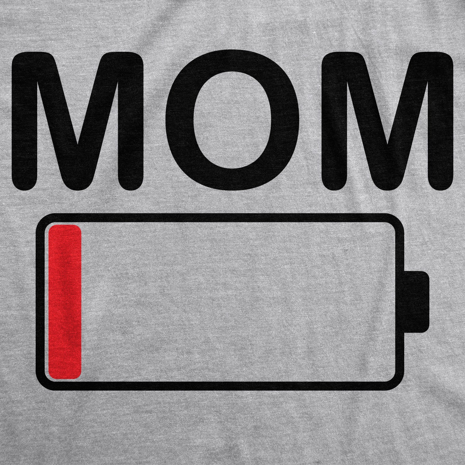 Funny Light Heather Grey Mom Battery Low Womens T Shirt Nerdy Mother's Day Tee