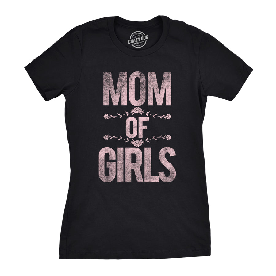 Funny Mom of Girls Womens T Shirt Nerdy Mother's Day Daughter Tee