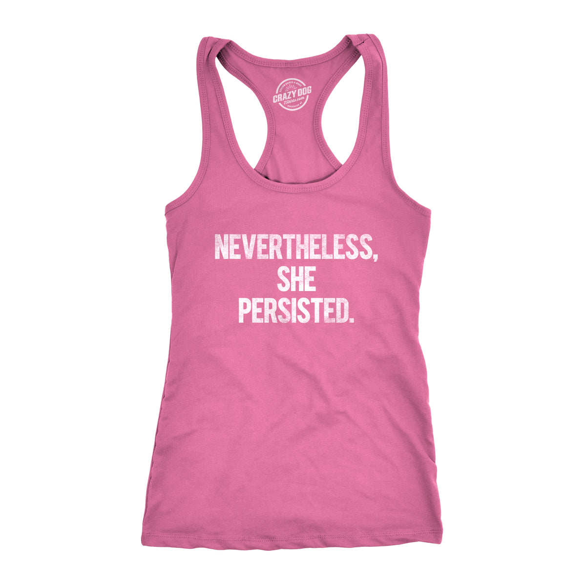 Funny Nevertheless She Persisted Womens Tank Top Nerdy Political Tee