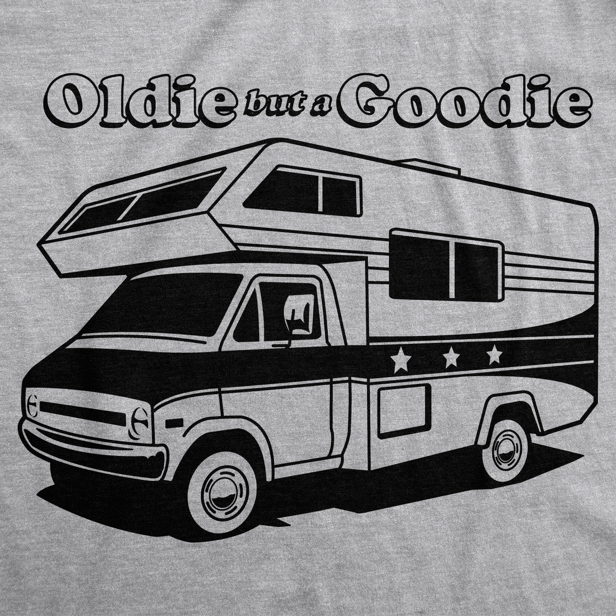 Oldie But a Goodie Men&#39;s T Shirt