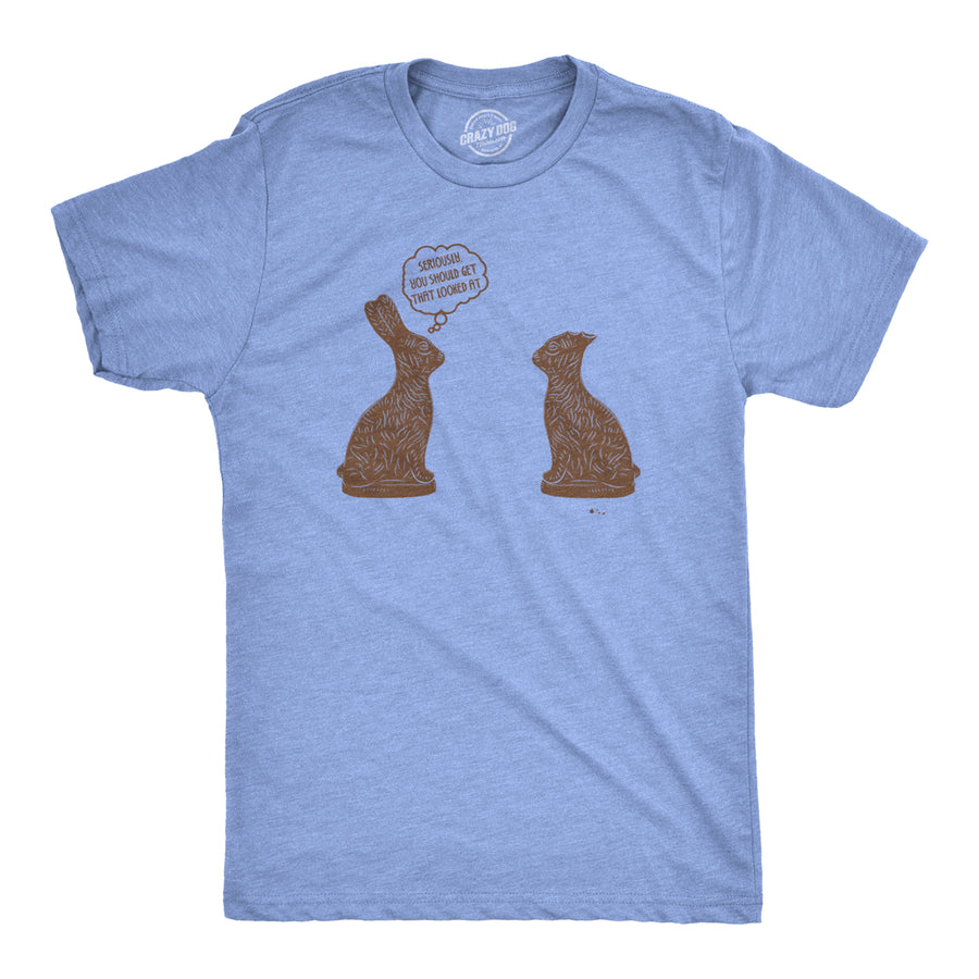 Funny You Should Get That Looked At Mens T Shirt Nerdy Easter Tee