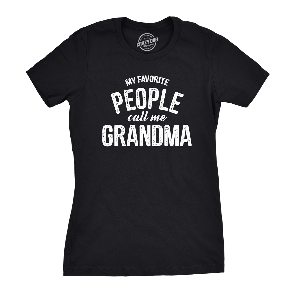 Funny Black My Favorite People Call Me Grandma Womens T Shirt Nerdy Mother&#39;s Day Grandmother Tee