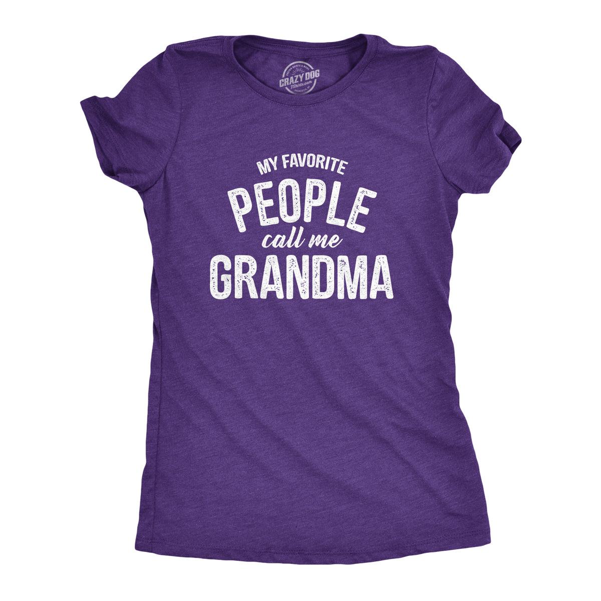 Funny Heather Purple My Favorite People Call Me Grandma Womens T Shirt Nerdy Mother&#39;s Day Grandmother Tee