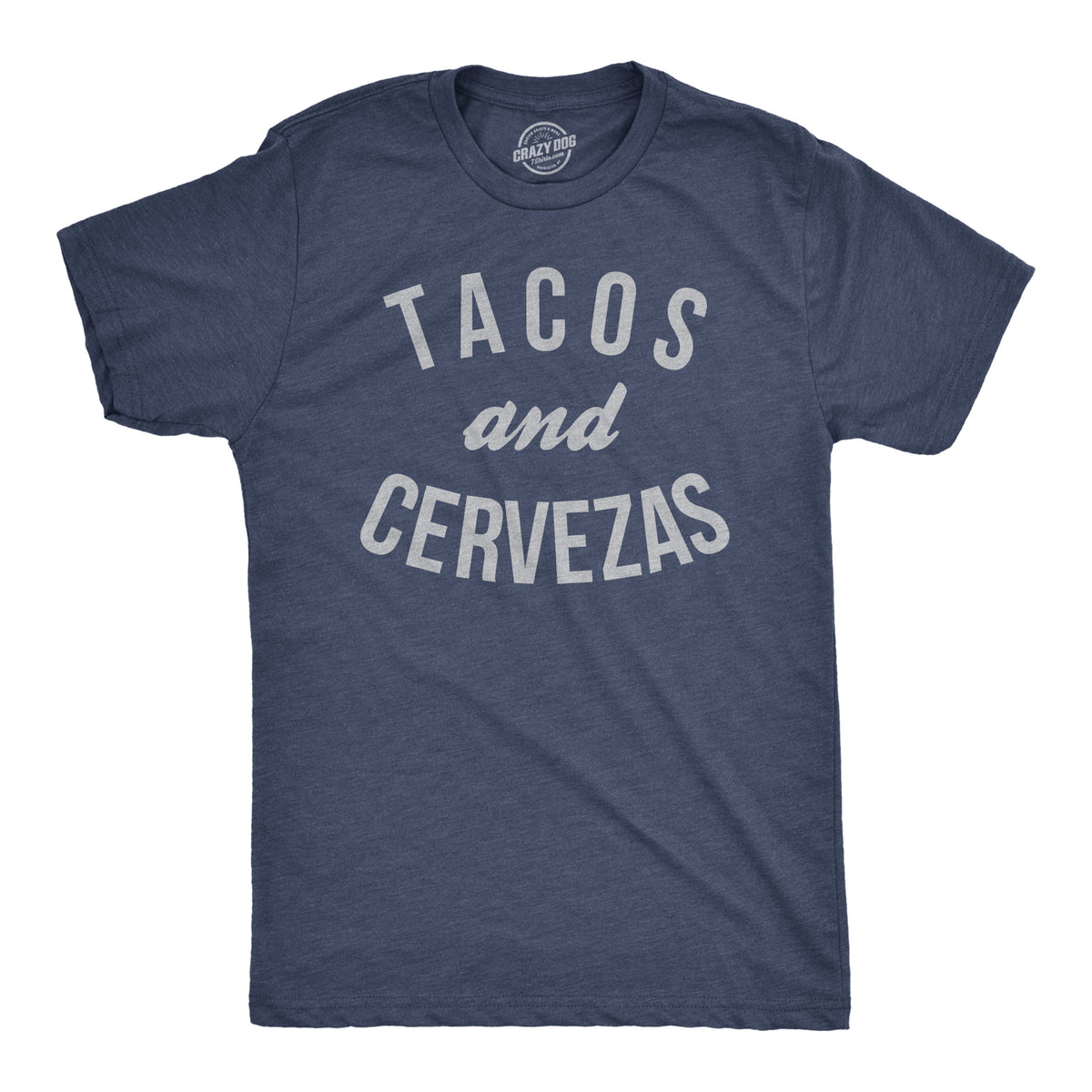Funny Heather Navy Tacos And Cervezas Mens T Shirt Nerdy Cinco De Mayo Drinking Tee