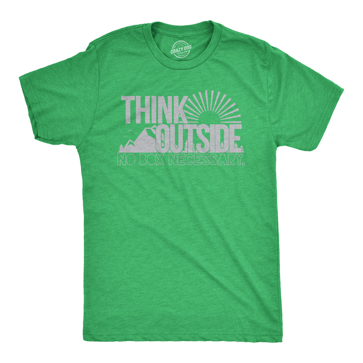 Funny Heather Green - Think Outside Think Outside Funny No Box Necessary Mens T Shirt Nerdy Camping Tee