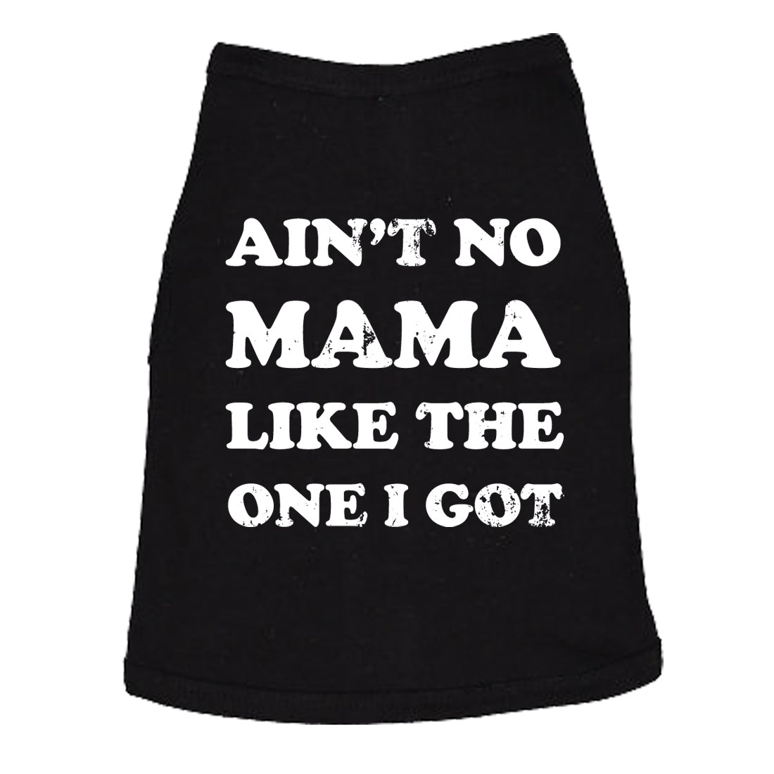 Funny Black Ain&#39;t No Mama Like The One I Got Dog Shirt Nerdy Mother&#39;s Day Dog Tee