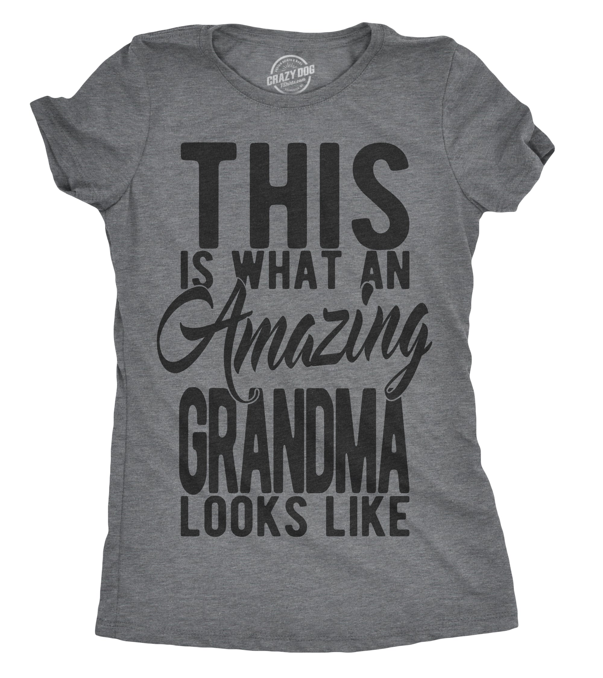 Funny Dark Heather Grey - Amazing Grandma This Is What An Amazing Grandma Looks Like Womens T Shirt Nerdy Mother's Day Grandmother Tee