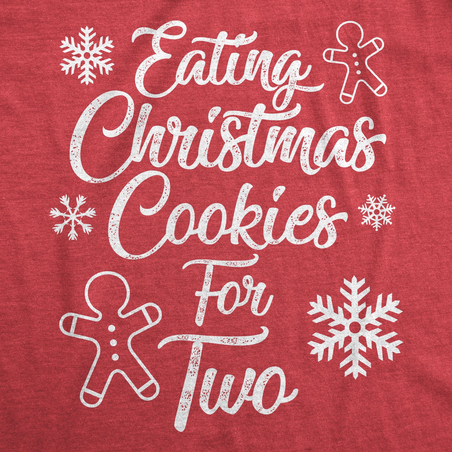 Funny Heather Red - Cookies for Two Eating Christmas Cookies For Two Maternity T Shirt Nerdy Christmas Tee