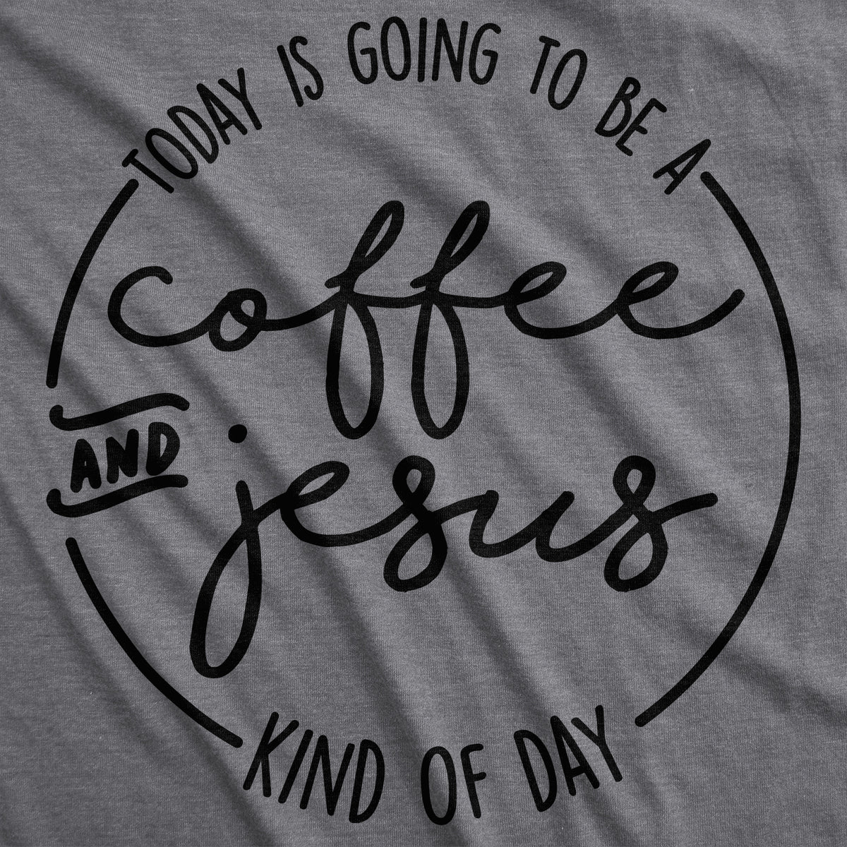 Coffee And Jesus Women&#39;s T Shirt