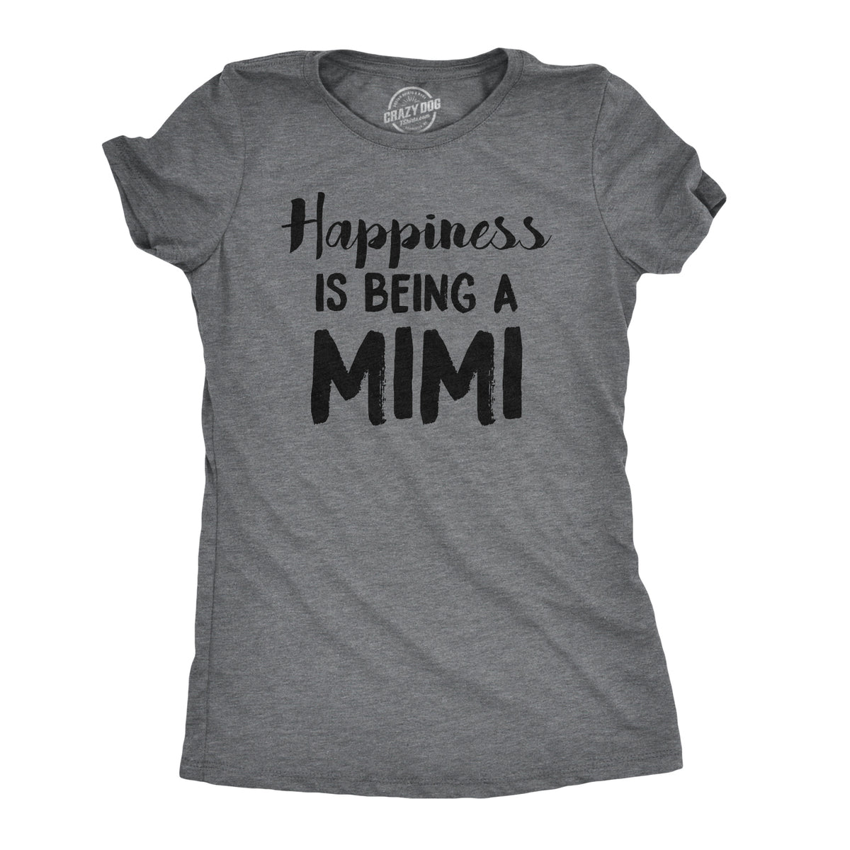 Funny Dark Heather Grey - Happiness Mimi Happiness Is Being A Mimi Womens T Shirt Nerdy Mother&#39;s Day Grandfather Tee
