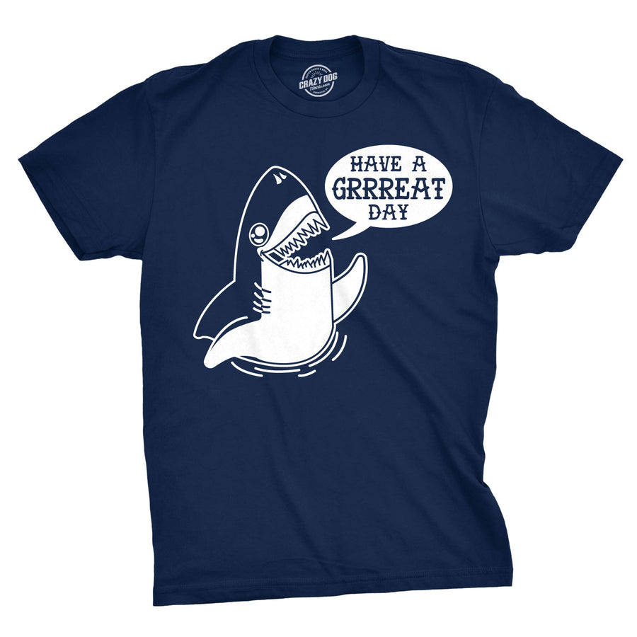 Funny Navy Have A Great Day Mens T Shirt Nerdy Shark Week Tee