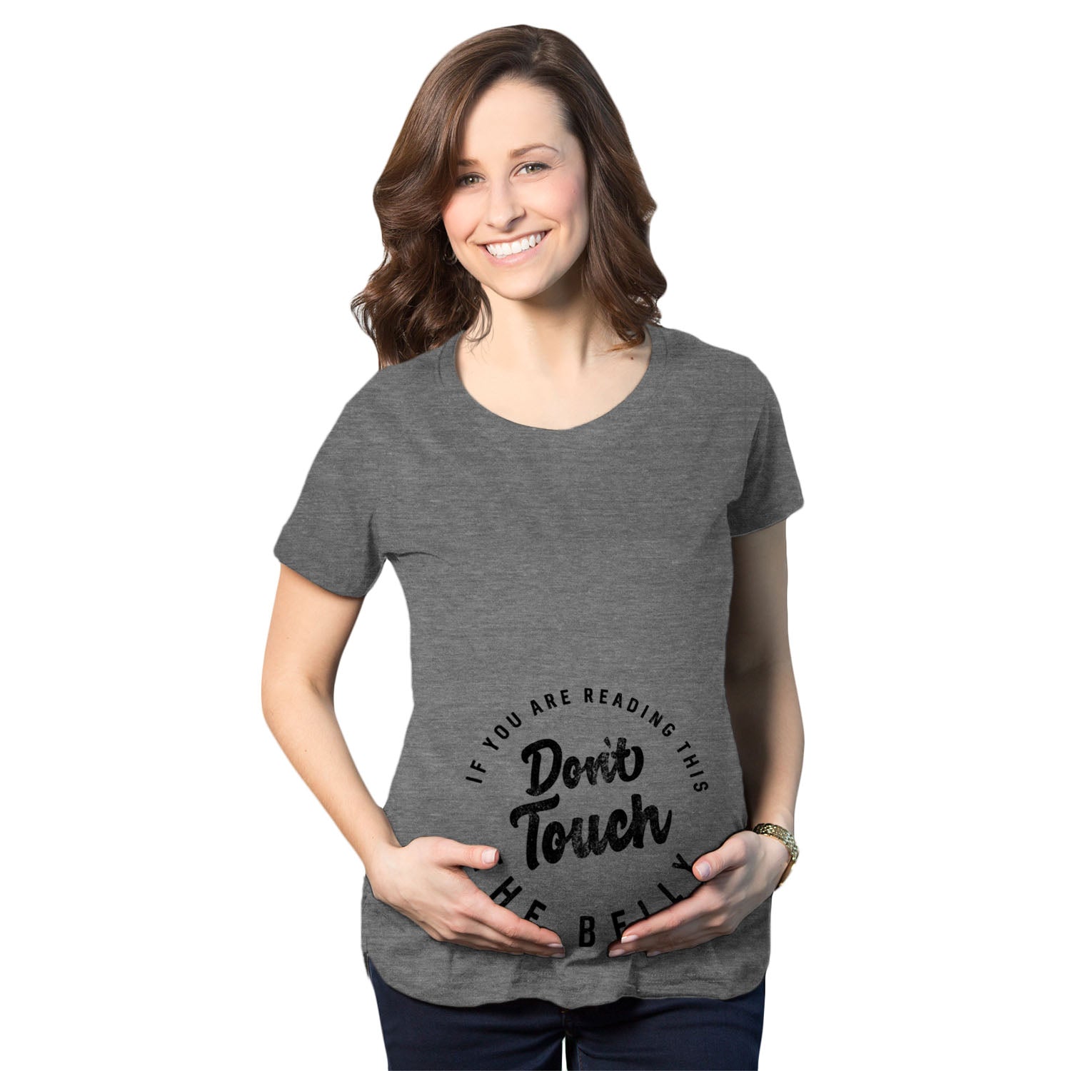 Funny Dark Heather Grey - Dont Touch If You Are Reading This Don’t Touch The Bump Maternity T Shirt Nerdy Sarcastic Tee