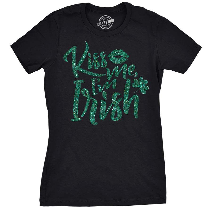 Funny Black Kiss Me I'm Irish Womens T Shirt Nerdy Saint Patrick's Day Tee