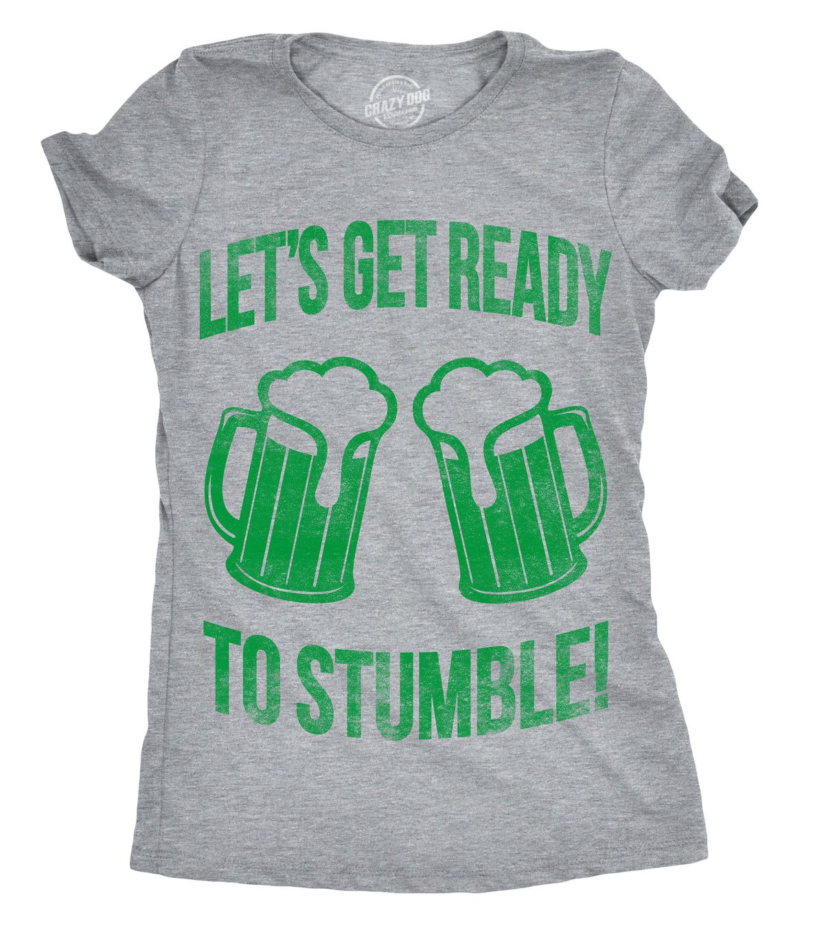 Funny Light Heather Grey - Ready to Stumble Lets Get Ready To Stumble Womens T Shirt Nerdy Saint Patrick&#39;s Day Drinking Tee