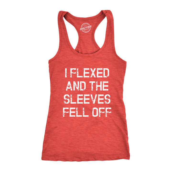 Funny Red I Flexed And The Sleeves Fell Off Womens Tank Top Nerdy Fitness Tee
