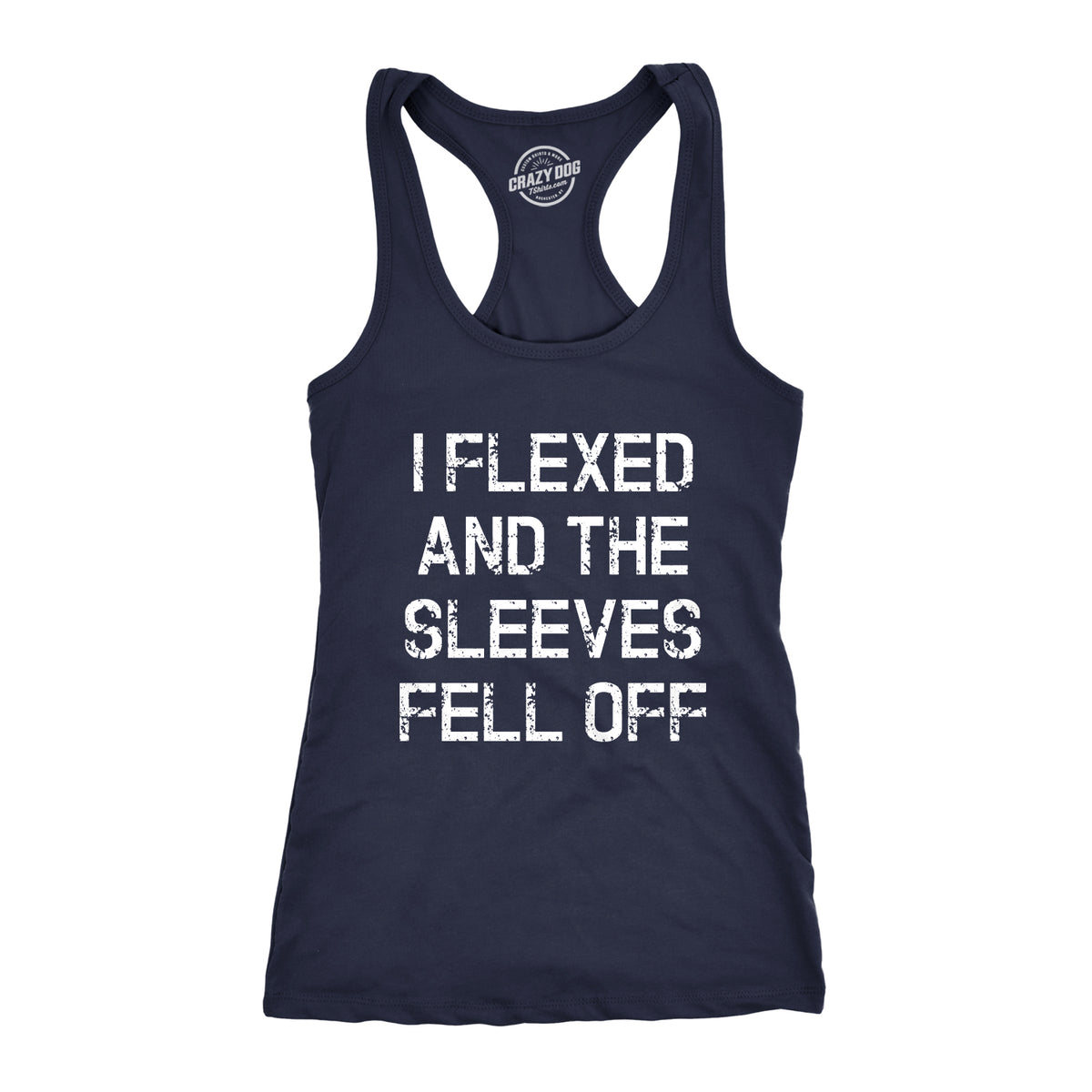 Funny I Flexed And The Sleeves Fell Off Womens Tank Top Nerdy Fitness Tee
