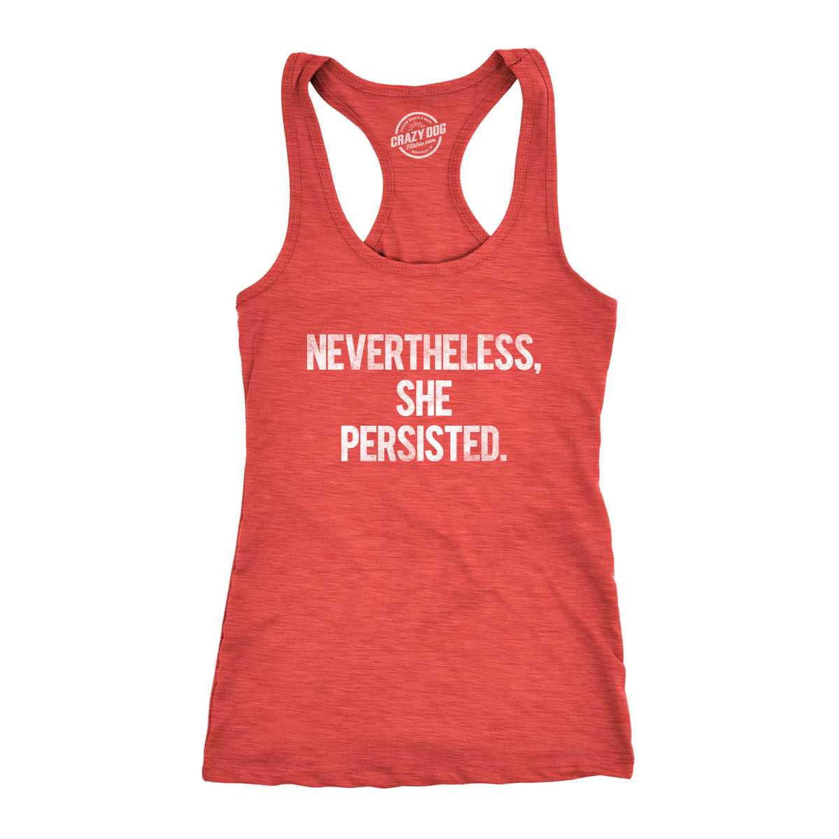 Funny Red Nevertheless She Persisted Womens Tank Top Nerdy Political Tee