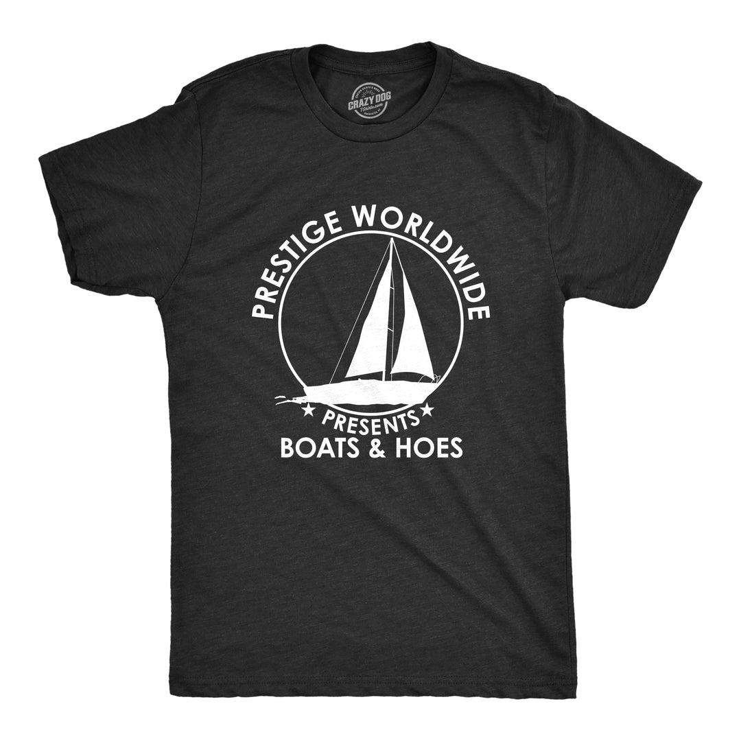 Funny Heather Black - Prestige Worldwide Prestige Worldwide Boats & Hoes Mens T Shirt Nerdy TV & Movies Tee