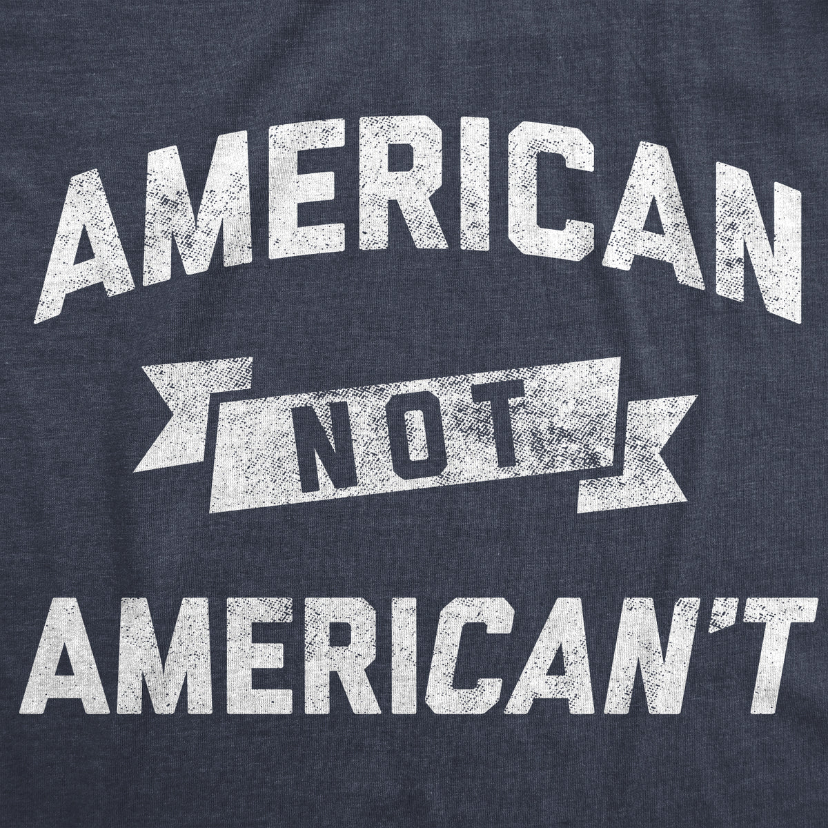 American Not Americant Men&#39;s T Shirt
