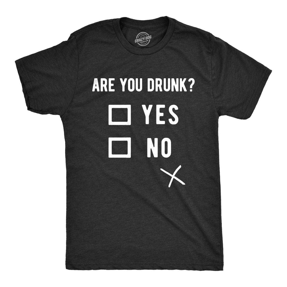 Funny Heather Black Are You Drunk? Mens T Shirt Nerdy Saint Patrick&#39;s Day Drinking Tee