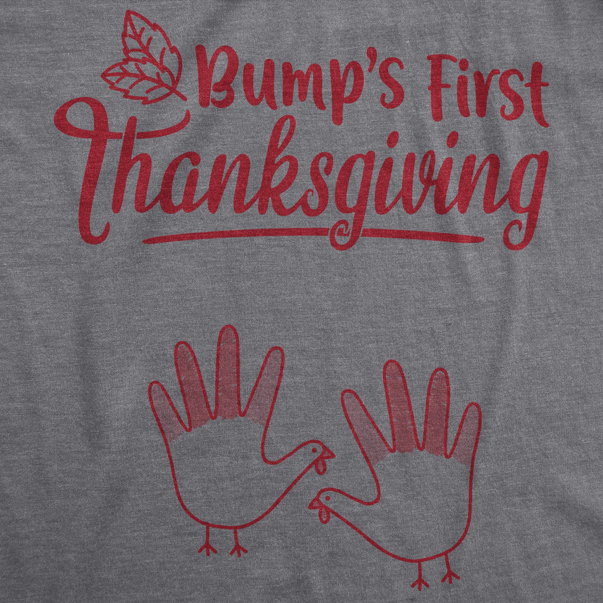 Funny Dark Heather Grey Bump's First Thanksgiving Maternity T Shirt Nerdy Thanksgiving Tee