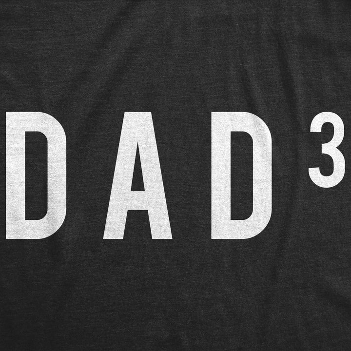Dad To The Third Men's T Shirt
