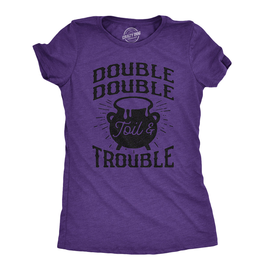 Funny Heather Black Double Double Toil And Trouble Womens T Shirt Nerdy Halloween Tee