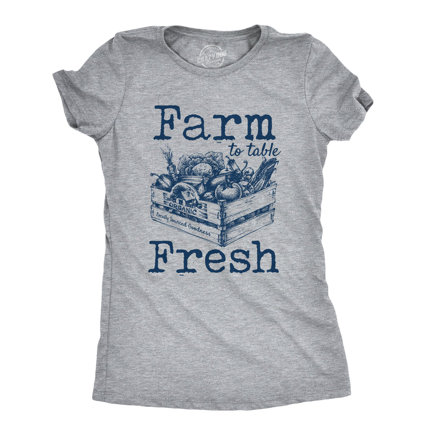 Funny Light Heather Grey Farm To Table Fresh Womens T Shirt Nerdy Food Earth Tee