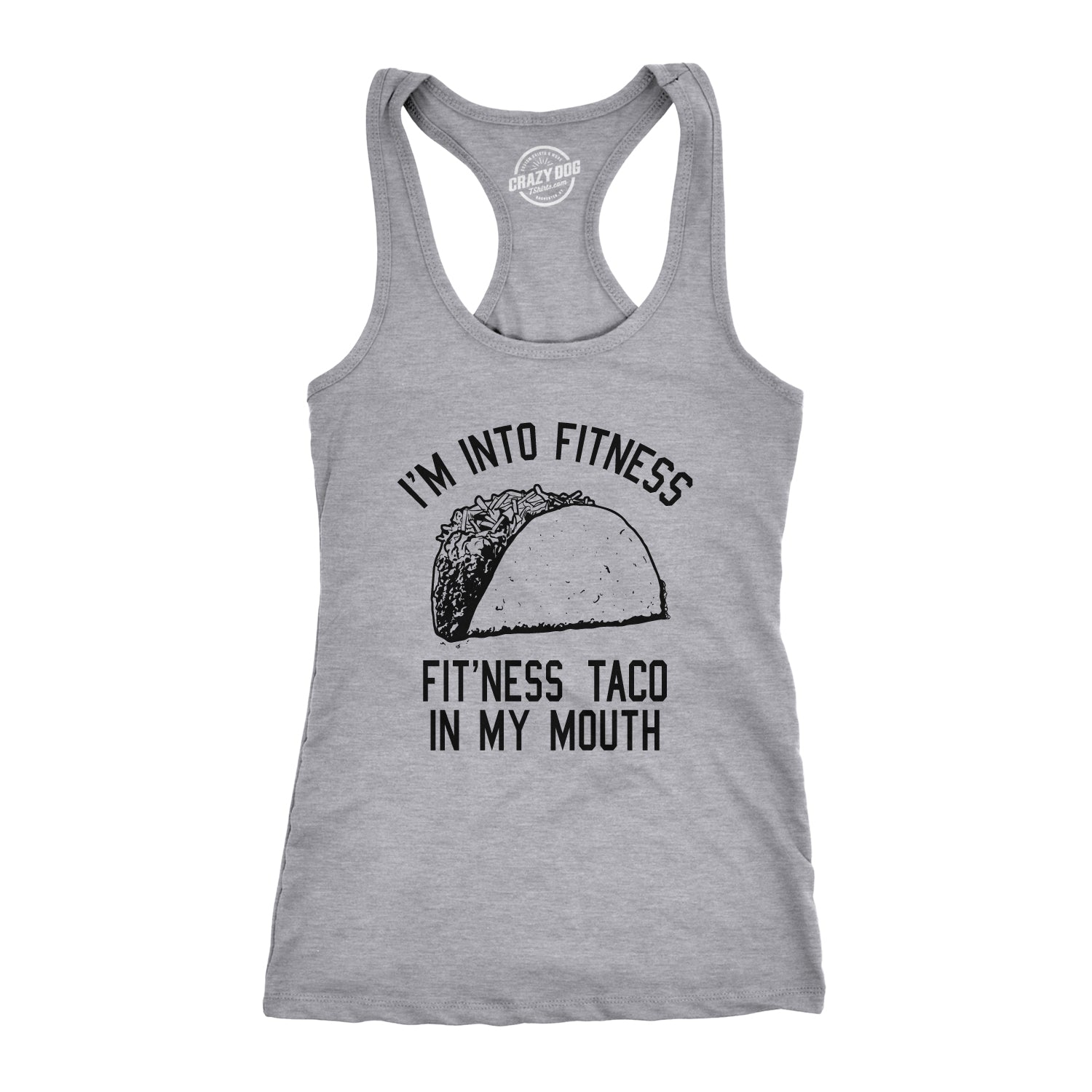 Funny Light Heather Grey I'm Into Fitness Fit'ness Taco In My Mouth Womens Tank Top Nerdy Cinco De Mayo Fitness Tee