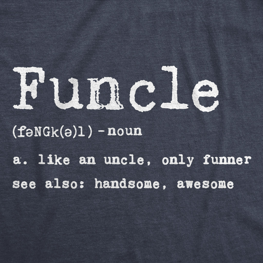 Funcle Defintion Men's T Shirt