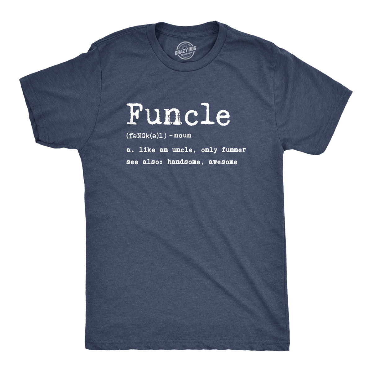 Funny Heather Navy Funcle Definition Mens T Shirt Nerdy Uncle Tee