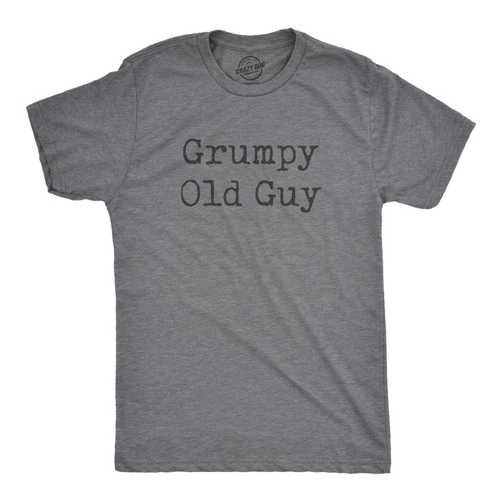 Funny Dark Heather Grey Grumpy Old Guy Mens T Shirt Nerdy Vacation Tee