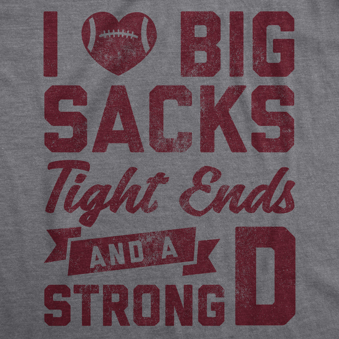 I Love Big Sacks Women's T Shirt