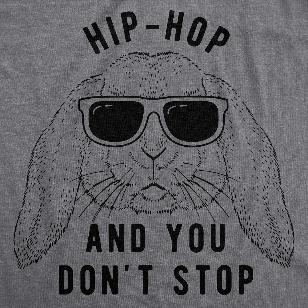 Hip-Hop And You Don't Stop Men's T Shirt