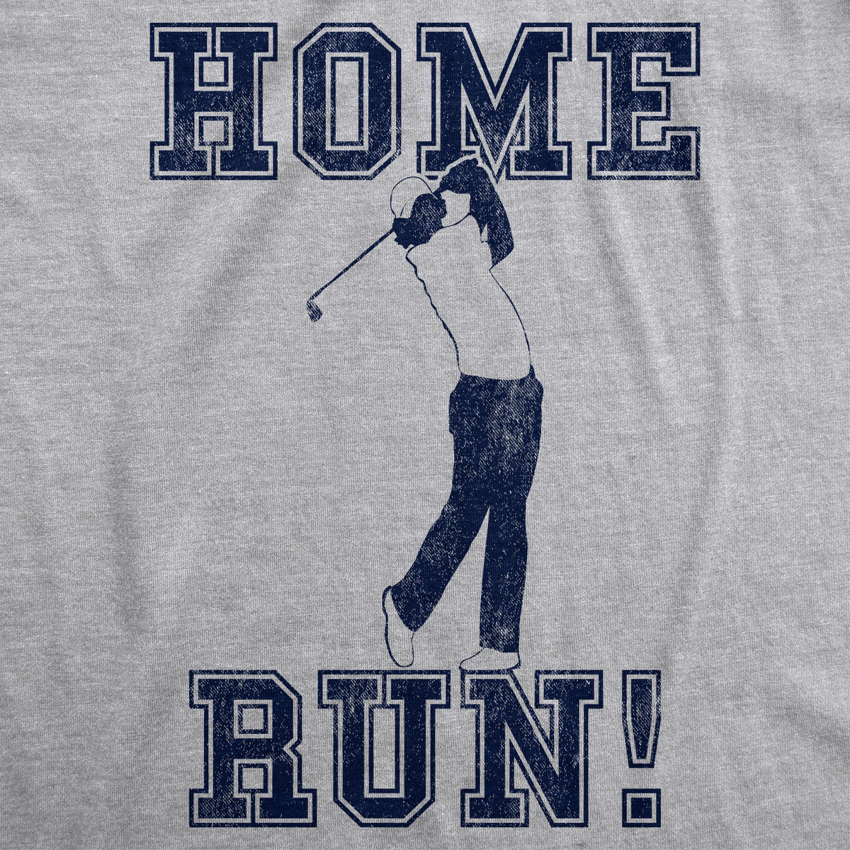 Home Run Golf Men&#39;s T Shirt