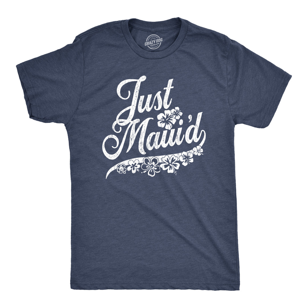 Funny Heather Navy Just Maui'd Mens T Shirt Nerdy vacation Tee