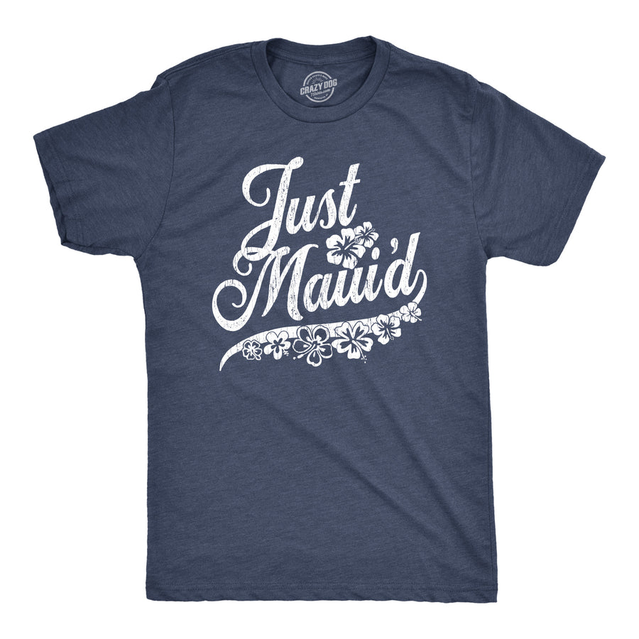 Funny Heather Navy Just Maui'd Mens T Shirt Nerdy vacation Tee
