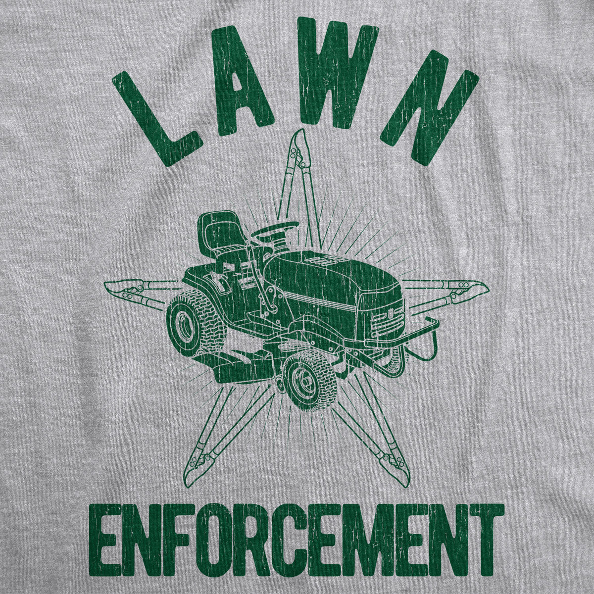 Lawn Enforcement Men&#39;s Tshirt