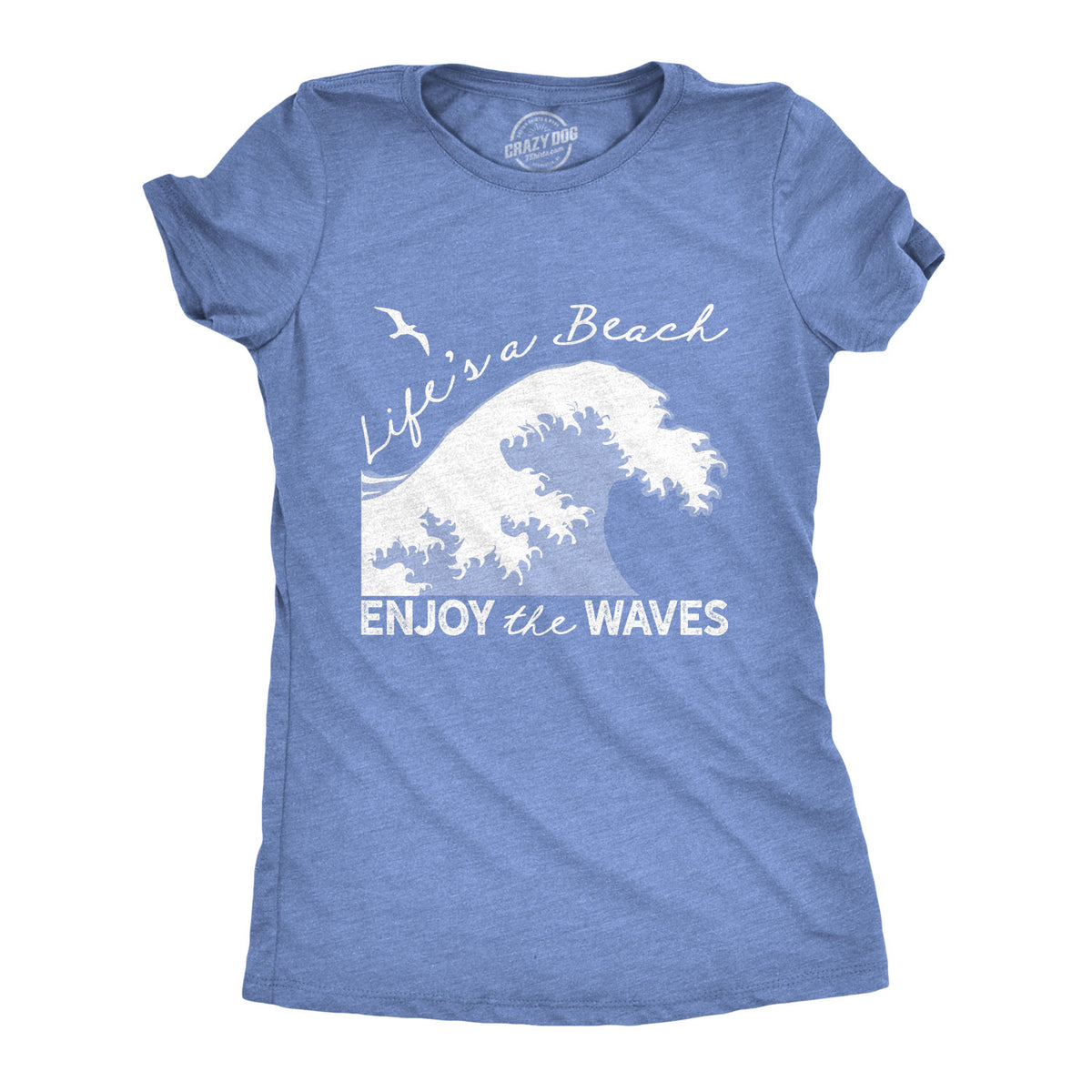 Funny Heather Light Blue - Enjoy Waves Life&#39;s A Beach Enjoy The Waves Womens T Shirt Nerdy Vacation Motivational Tee