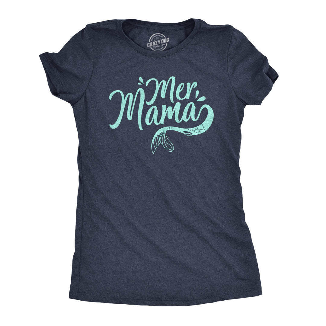 Funny Heather Navy Mermama Womens T Shirt Nerdy Mother's Day Tee