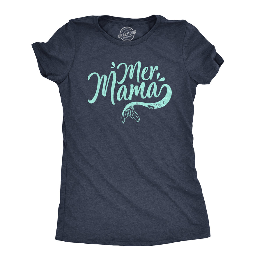 Funny Heather Navy Mermama Womens T Shirt Nerdy Mother's Day Tee