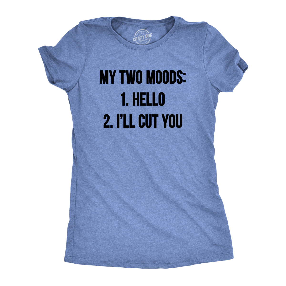 Funny Heather Light Blue My Two Moods Womens T Shirt Nerdy Introvert Tee