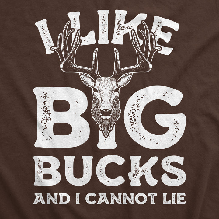 I Like Big Bucks And I Cannot Lie Men's T Shirt