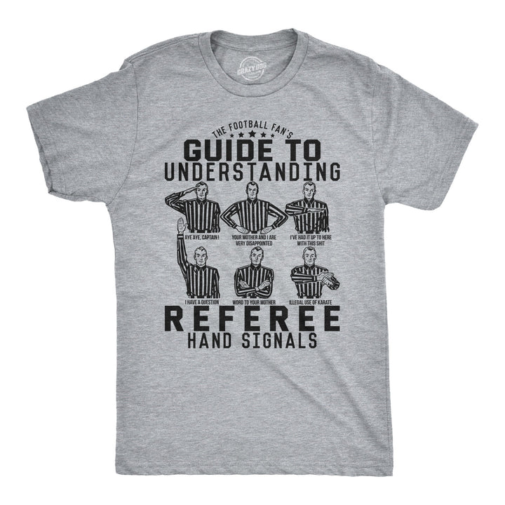Funny Light Heather Grey - Hand Signals A Football Fan's Guide To Understanding Referee Hand Signals Mens T Shirt Nerdy Football Tee