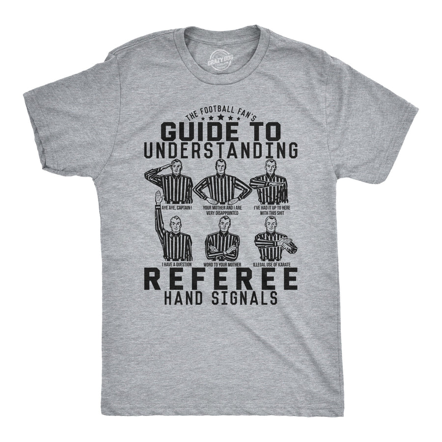 Funny Light Heather Grey - Hand Signals A Football Fan's Guide To Understanding Referee Hand Signals Mens T Shirt Nerdy Football Tee
