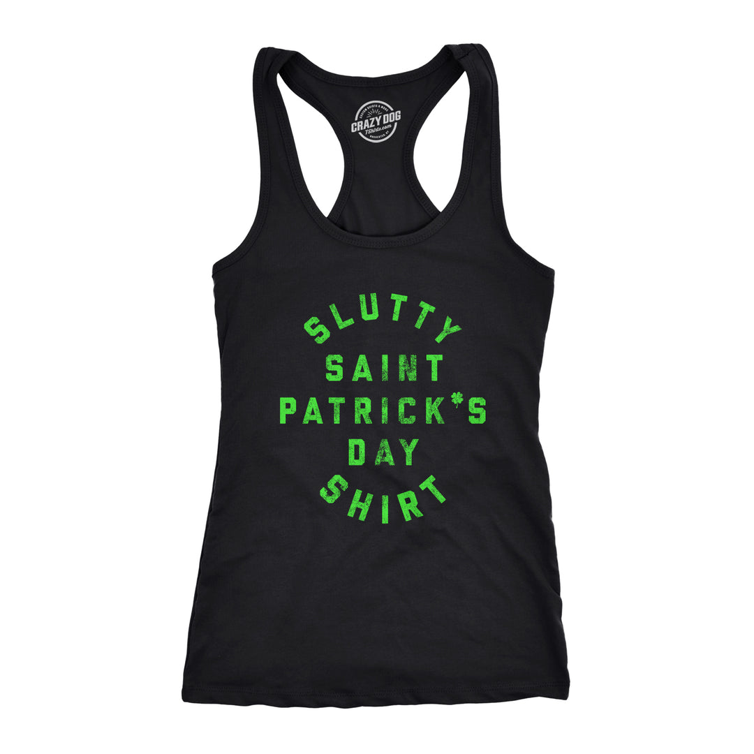 Funny Black Slutty St. Patrick's Day Shirt Womens Tank Top Nerdy Saint Patrick's Day sex Tee