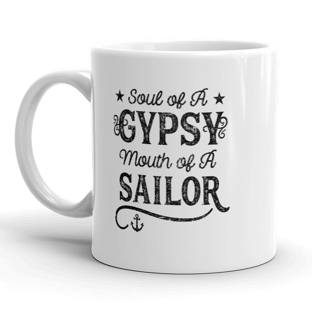 Funny White Soul Of A Gypsy Mouth Of A Sailor Coffee Mug Nerdy Tee